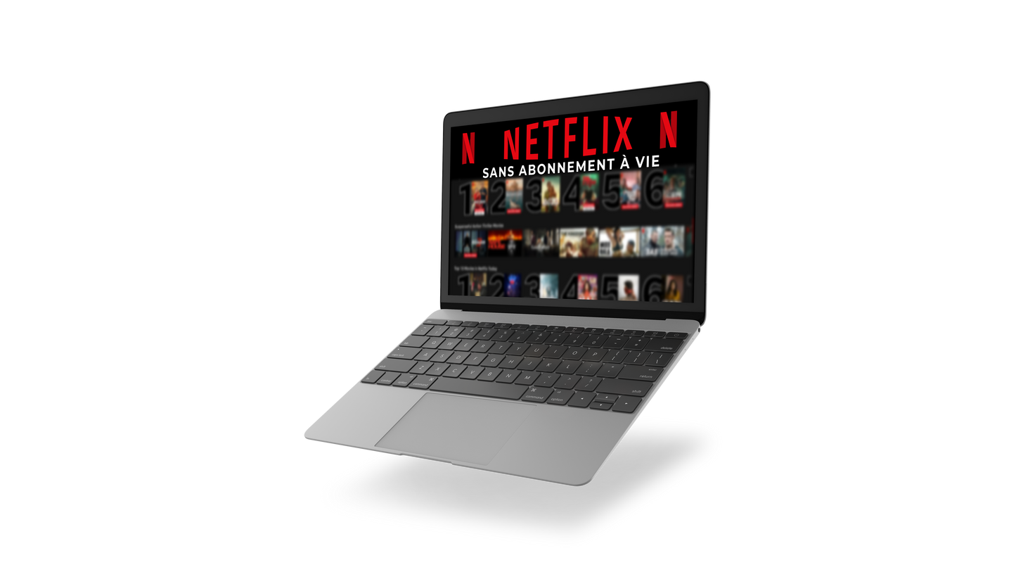 NETFLIX SANS ABONNEMENT